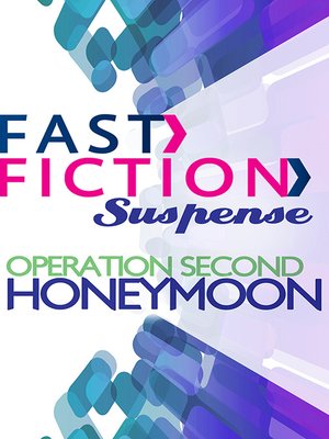 cover image of Operation Second Honeymoon